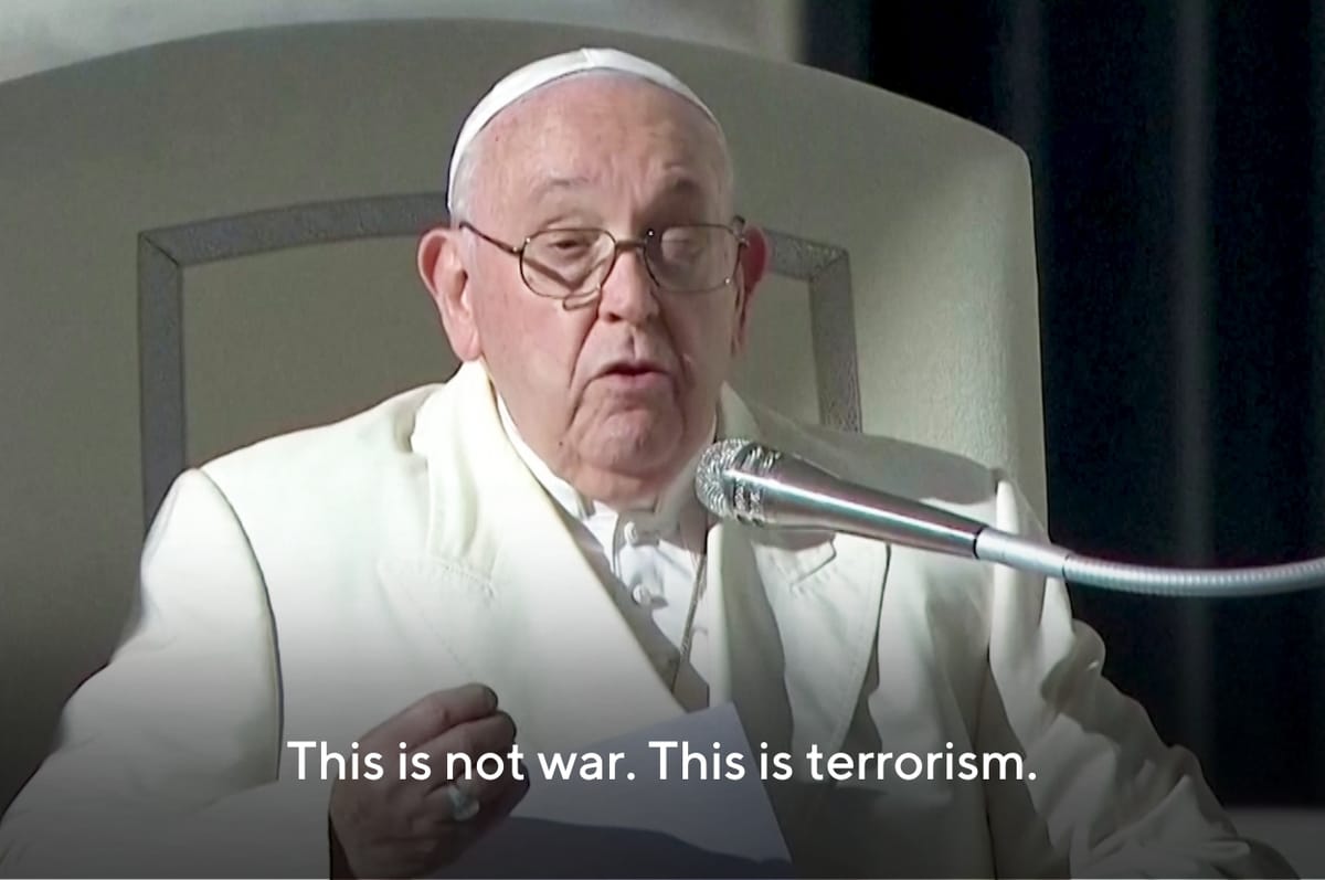 Pope Francis Has Condemned The Violence In Gaza, Saying It Has Gone Beyond War And Is “Terrorism”