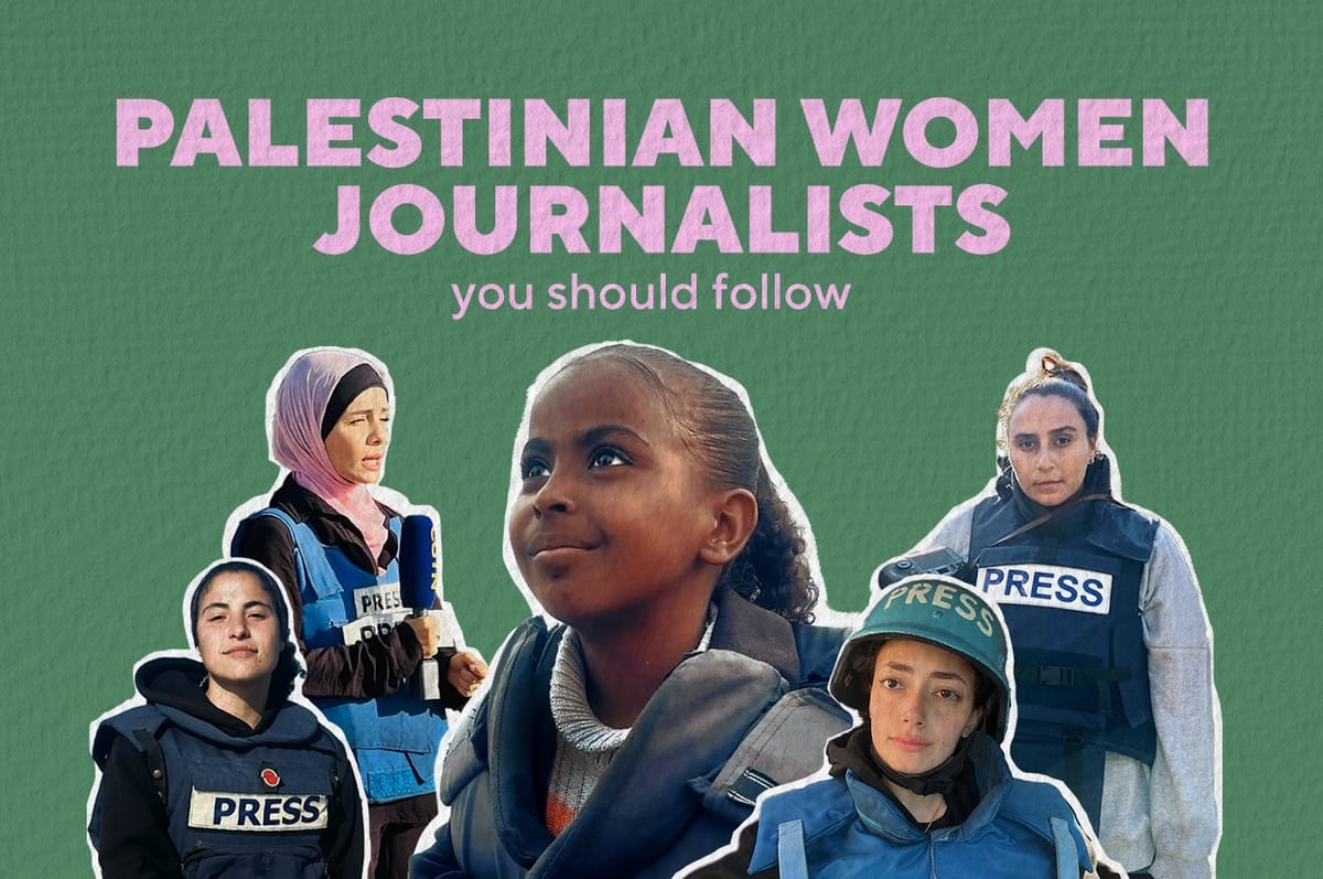 8 Palestinian Women Journalists You Should Follow